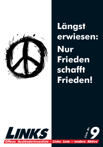 Längst erwiesen: Nur Frieden schafft Frieden!